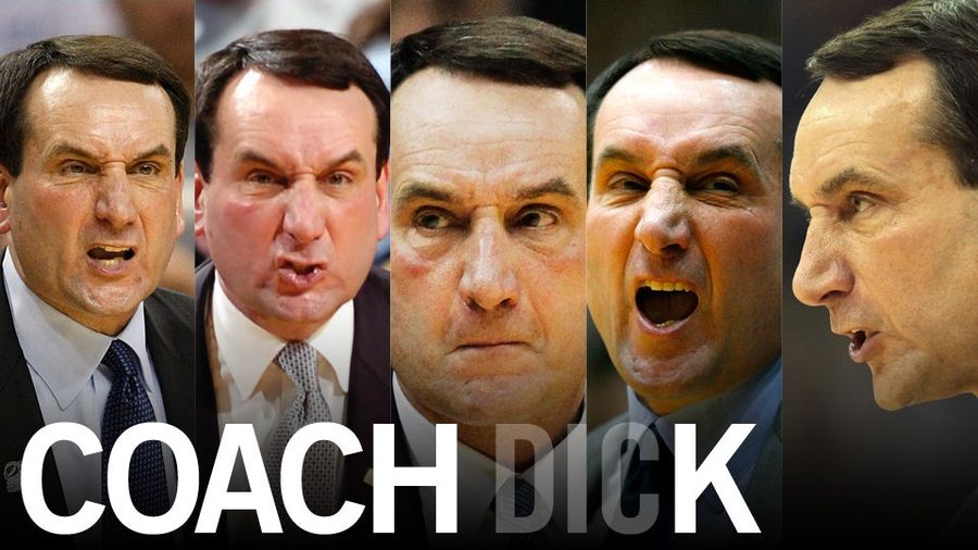 Coach K Is A Dick