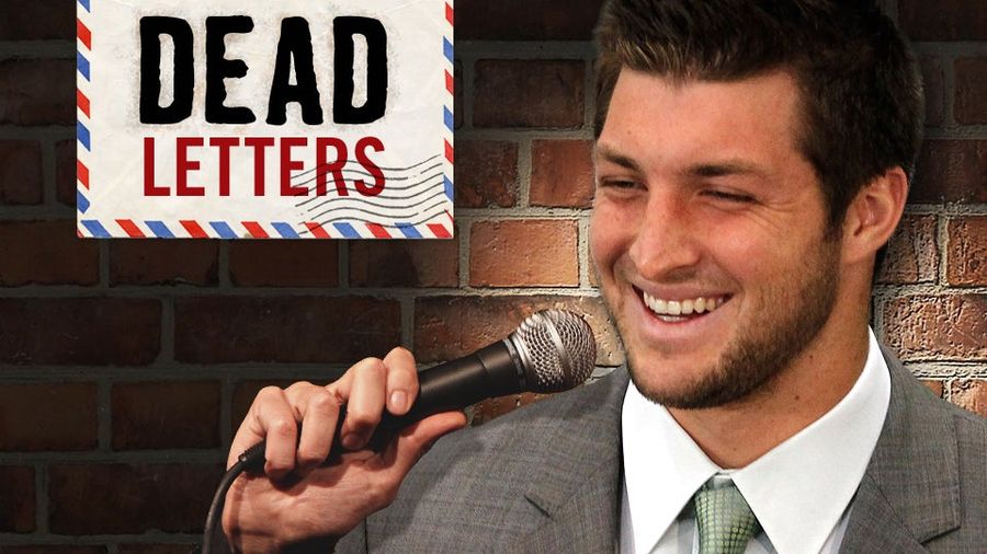 Dead Letters: We Are Not Here To Tell Tebow Jokes