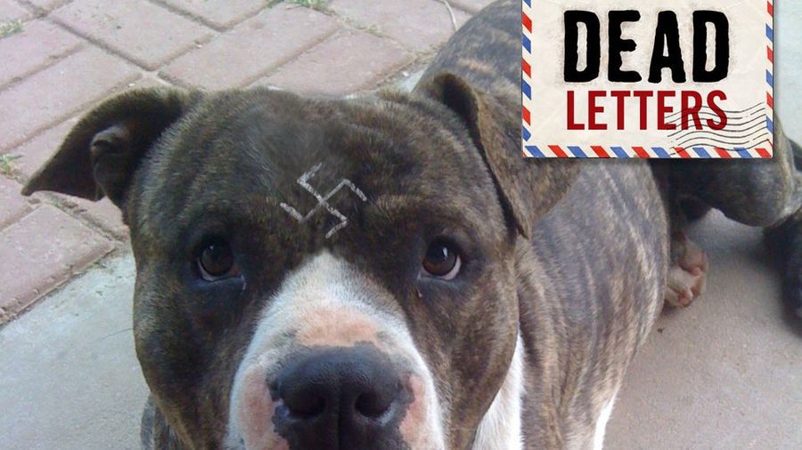 Dead Letters: You Crossed A Major Line This Week, Canine Hitler
