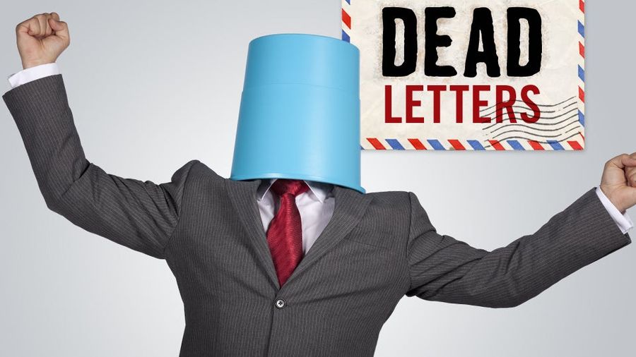 Dead Letters: "Now, I Have To Say, I Did Not Actually Read The Article"