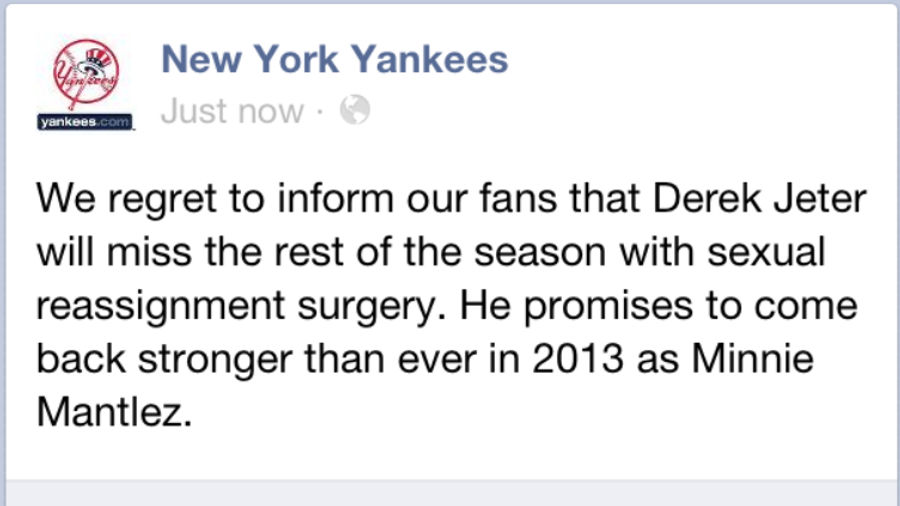 New York Yankees Facebook Page Announces Derek Jeter To Miss Rest Of Season Due To Sex Change [UPDATE: A Bunch Of Other Teams Hacked Too]