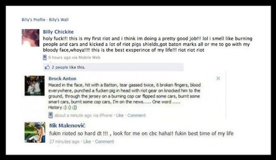 &quot;One Word ..... History :) :) :)&quot;: Vancouver Rioters Brag About Rioting On Facebook