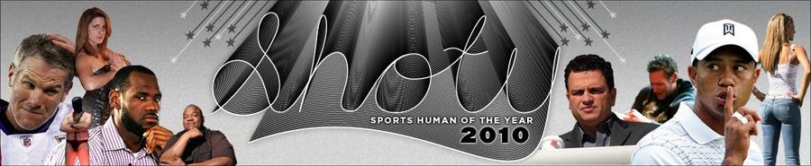 Your 2010 Deadspin Sports Human Of The Year Nominees Are...