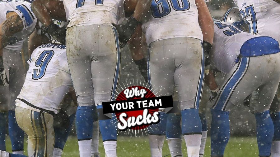 Why Your Team Sucks 2013: Detroit Lions