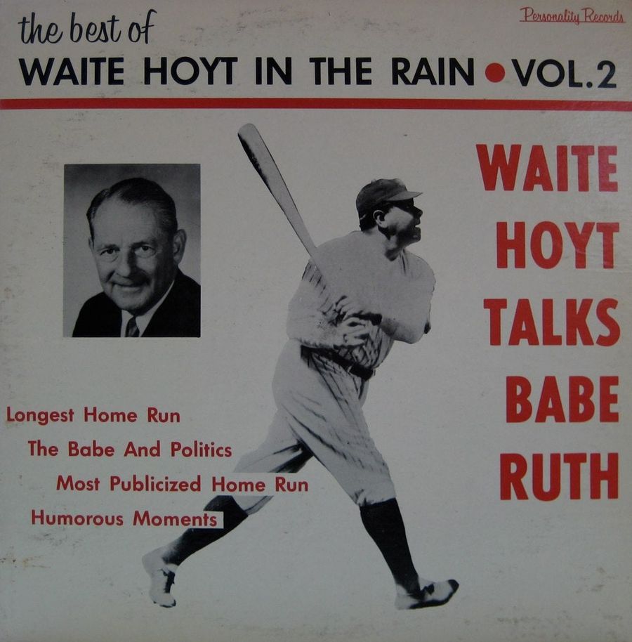 Audio: Waite Hoyt Telling Cool Old Babe Ruth Stories During Rain Delays