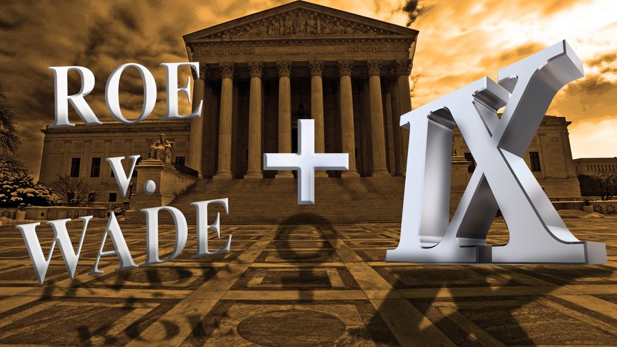 50 years ago, Roe v. Wade and Title IX changed everything
