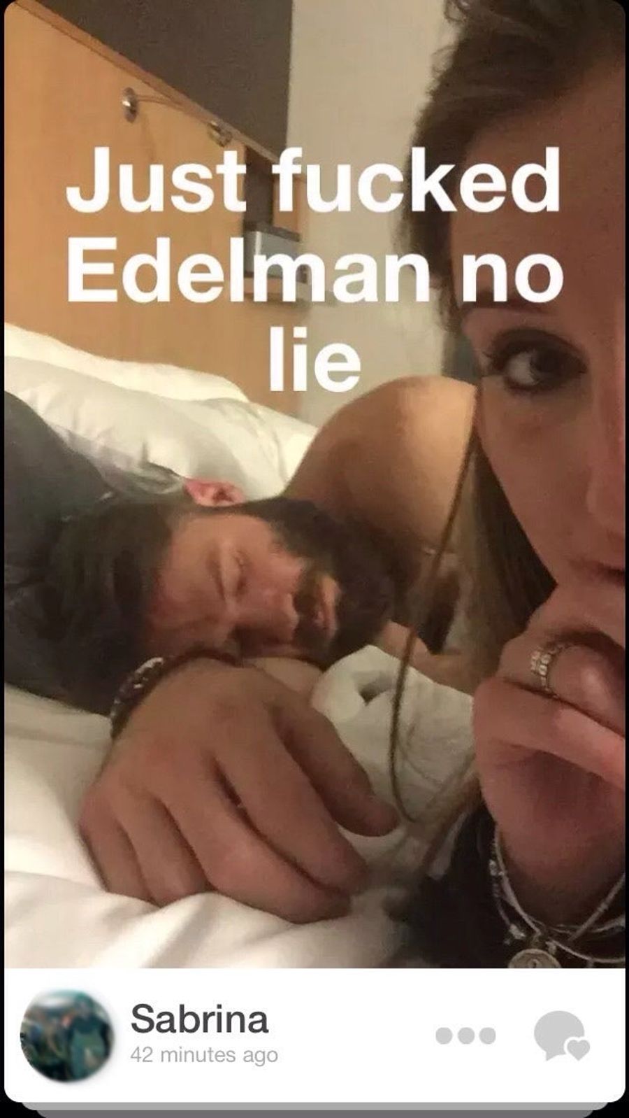 Tinder Girl&#39;s Icebreaker: &quot;Just Fucked Edelman No Lie&quot;