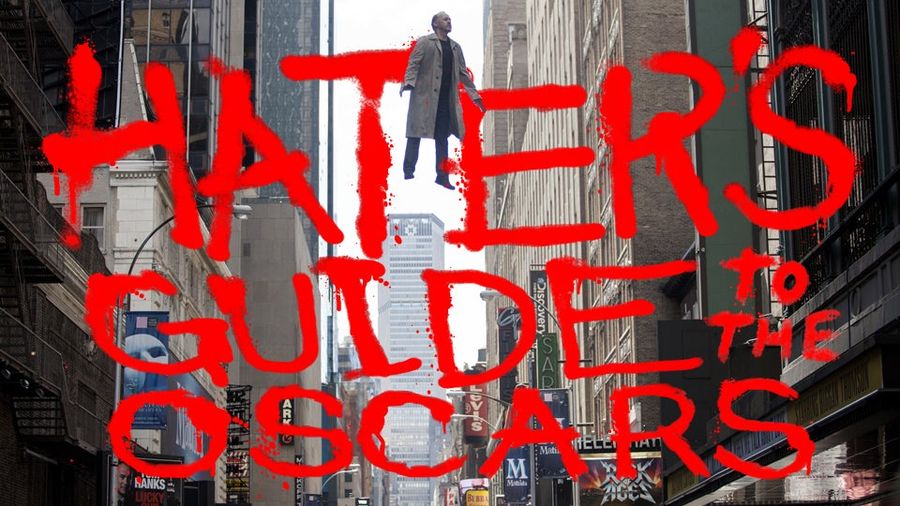 The Hater’s Guide To The 2015 Oscars