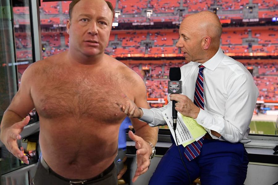 Put Alex Jones In The Booth For <i>Monday Night Football</i>, Cowards