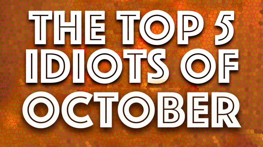 Idiot of the Month: New calendar page, same old dweebs