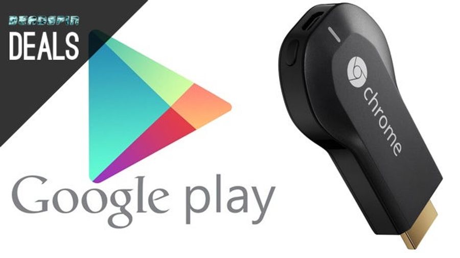 $40 in Google Play Credit with a Chromecast, and a Lot More Deals